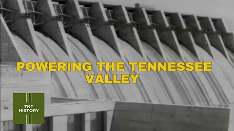Progress with Hydroelectric: The Tennessee Valley Authority Story | Educational Film