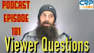 Viewer Automotive Questions ~ Podcast Episode 181