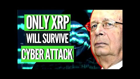 XRP *WARNING* CYBER ATTACK & FINANCIAL CRASH INCOMING