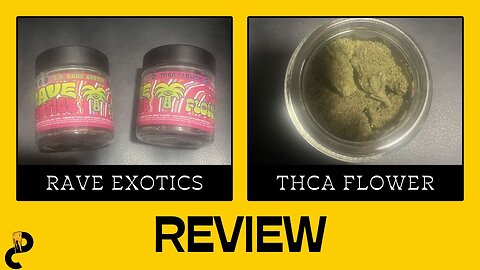 Rave Exotics THCA Flower - Relaxing and Mild