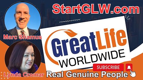 GreatLife Worldwide 💯Real Genuine People with Marc Shamus & Lynda Cromar