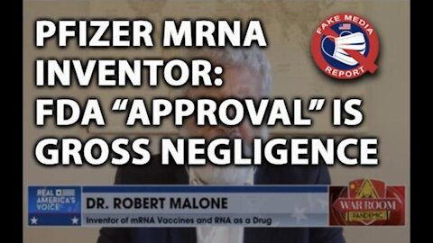 mRNA Inventor Dr Robert Malone: FDA Approval of Pfizer Jab is Gross Negligence - Bannon's War Room