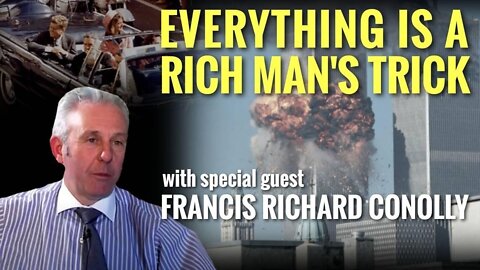Rebunked #029 | Francis Richard Conolly | Everything Is A Rich Man's Trick