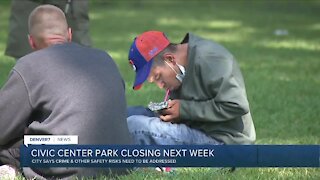 Civic Center Park to close 'until further notice'