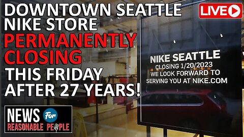 Niketown Store in DT Seattle Permanently Closes as Crime and Safety Issues Persist