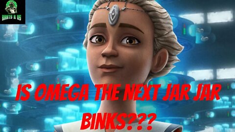 Is Omega Star War's Next Jar Jar Binks?