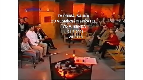 Ivo A. Benda TV Prima Sauna 21.9.2001 www.andele-nebe.cz www.nebeska-univerzita.cz www.nas-sen.cz