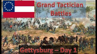 Gettysburg - Day 1 [Confederate] l Grand Tactician: The Civil War - Historical Battles