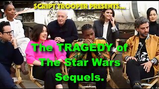 The Tragedy Of The STAR WARS Sequels