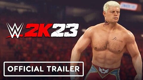 WWE 2K23 - Official Launch Trailer