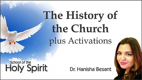 The History of the Church - plus Activations