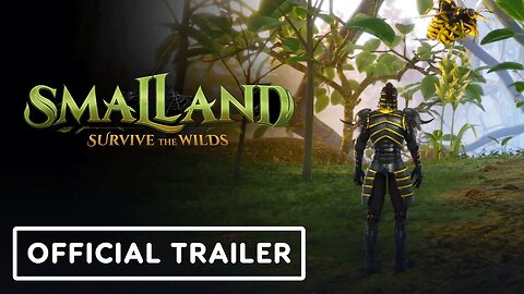 Smalland: Survive the Wilds - Official May 2024 'The Taming' Update Overview Trailer