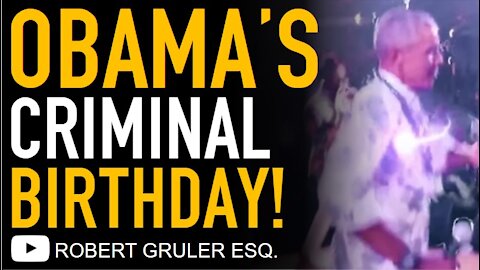 Obama’s Criminal Birthday: Six Violations of U.S. Criminal Code