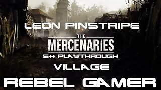 RE4: The Mercenaries - Village: Leon Pinstripe (S++Rank) - XBOX SERIES X