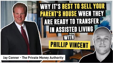 Why It's Best To Sell Your Parent's House When They Are Ready To Transfer In Assisted Living