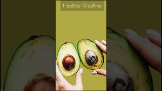 The Health of Avacados and Why You Should Eat More || Healthie Wealthie