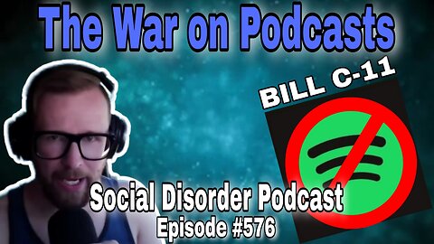 Episode #576 The War on Podcasts