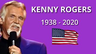 Kenny Rogers - American singer songwriter