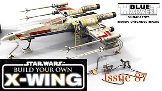 STAR WARS BUILD YOUR OWN X-WING ISSUE 87