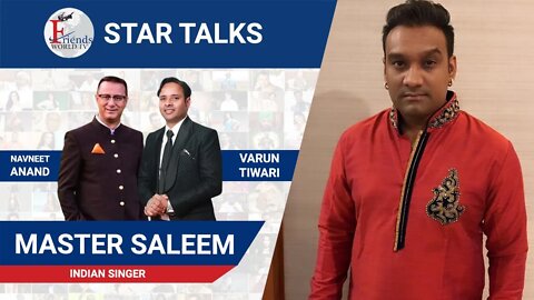 Master Saleem Bollywood singer in conversation with Varun Tiwari and Navneet Anand