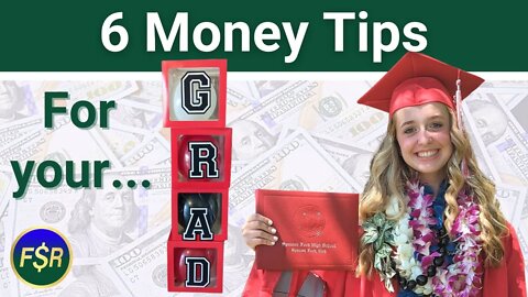 Money Tips For your Grad | Financial Literacy For Your Teenager