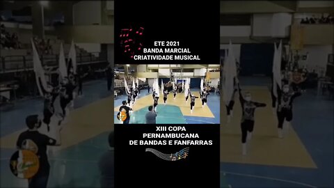 ETE 2021 - BANDA MARCIAL CRIATIVIDADE MUSICAL 2021 - #shorts