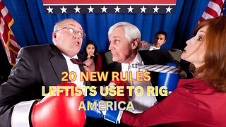 The Left's 20 Shocking New Rules To Rig American Politics Forever