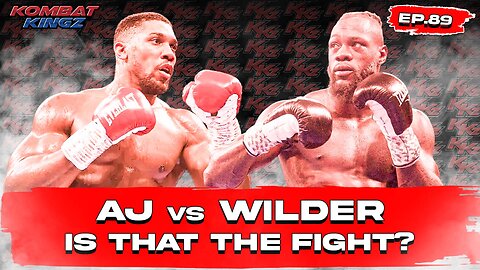 AJ Is Back‼️💥 | AJ vs Wilder Is That The Fight⁉️ | UFC 292 Card Preview | EP89