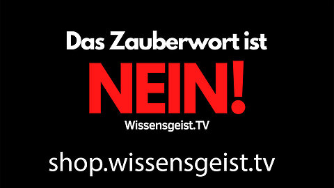 🔥🔥🔥Das Zauberwort ist NEIN 🙅‍♀️! Der neue Online Shop von Wissensgeist.TV 🇨🇭 ist da! 🔥🔥🔥