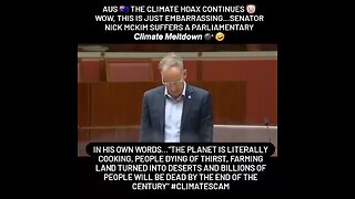 Australian senator has a ‘climate meltdown’! 🤣