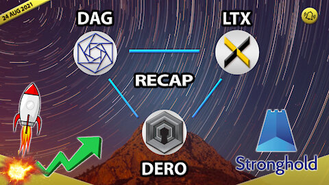 DAG - DERO - SHx - LTX RECAP