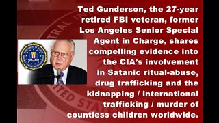 RU a Conspiracy Theorist? CIA - Satanism - Ritual Child Abuse Ted Gunderson