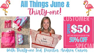 🦩🍉 All things JUNE & Thirty-One | Ind. Director Andrea Carver 2023