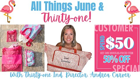 🦩🍉 All things JUNE & Thirty-One | Ind. Director Andrea Carver 2023