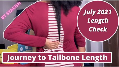 July 2021 Length Check | Month 1| Journey to Tailbone Length