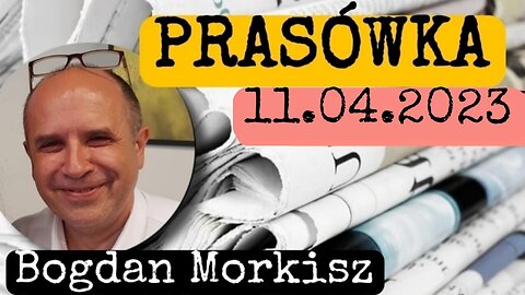 Prasówka 11.04.2023