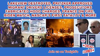 Migrant Drivers Licenses, False Allegations in Hood Case, Biden Watch, France on Fire, NASCAR & More