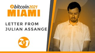 Bitcoin 2021: Letter From Julian Assange