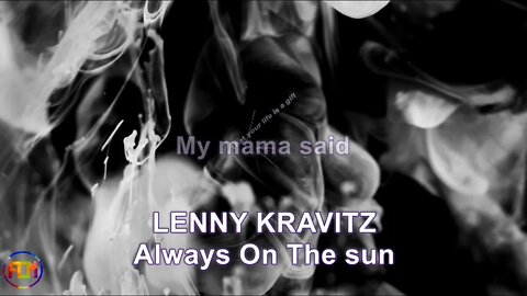 LENNY KRAVITZ - Always On The sun - Lyrics, Paroles, Letra (HD)