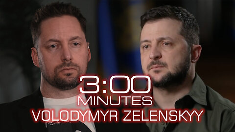 3 Minutes: Interview with Volodymyr Zelenskyy