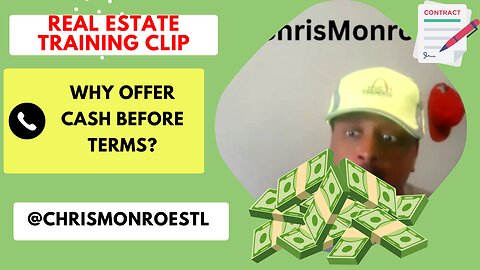 Should I Offer Terms Before Cash on a Real Estate Transaction? @ChrisMonroeSTL