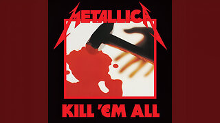 Metallica - (Anesthesia) - Pulling Teeth