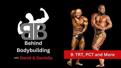 9: TRT, PCT and More
