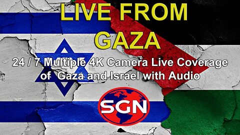 Live From Gaza - Multiple Camera Coverage from Gaza and Israel in 4K with Audio