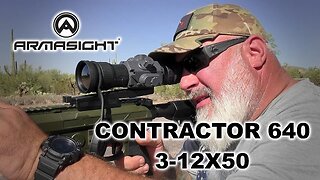 Armasight Contractor 640 - There's No Hiding From This Thermal Scope