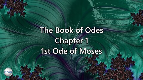 Book of Odes - Chapter 1 - 1st Ode of Moses - HQ Audiobook