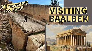 How To Visit: Baalbek, Lebanon