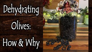 Dehydrating, Storing, and Using Black Olives