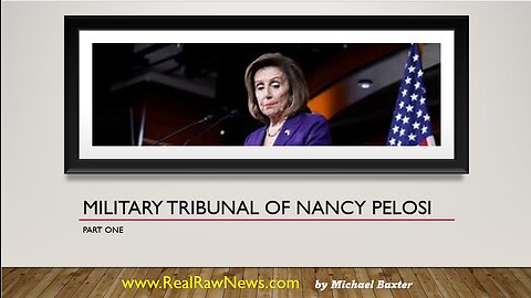 u.s. Military Tribunal of Nancy Pelosi at GITMO - Part One
