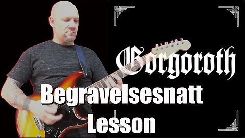 Gorgoroth - Begravelsesnatt Guitar Lesson